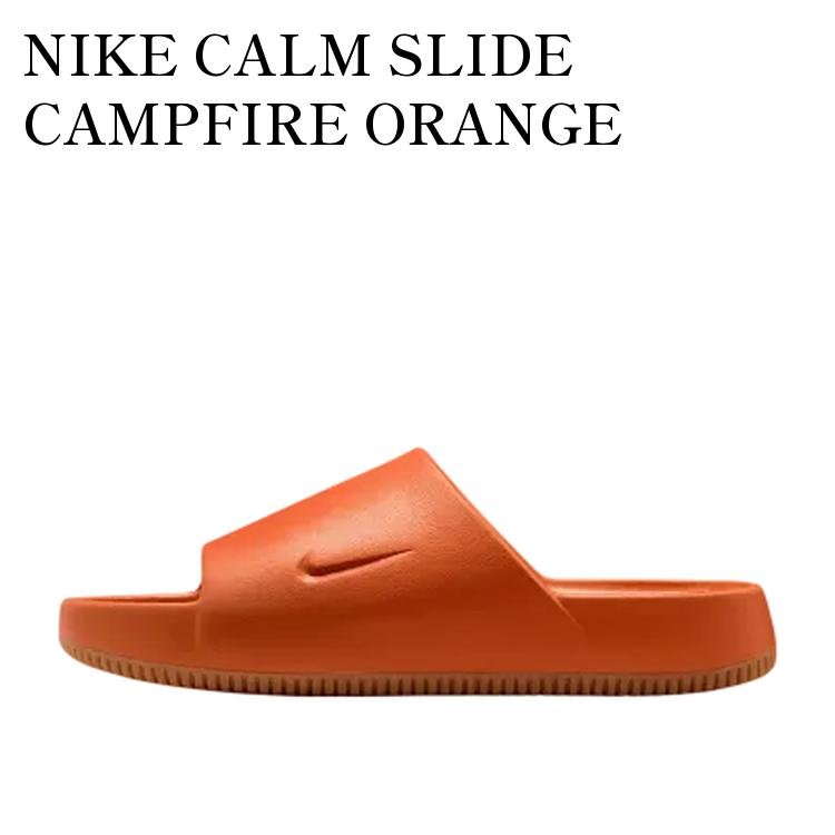 【お取り寄せ商品】NIKE CALM SLIDE CAMPFIRE ORANGE ナイキ カーム スライド キャンプファイヤーオレンジ FD4116-801 メンズ レディース 人気 おしゃれ|RAISE