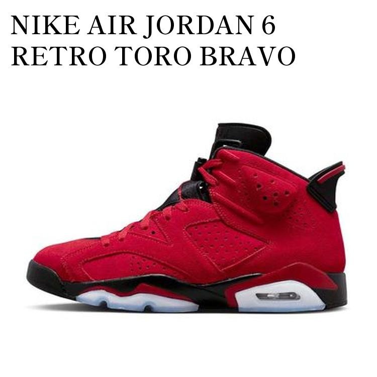 楽天市場】NIKE AIR JORDAN 6 RETRO TORO BRAVO varsity red/black