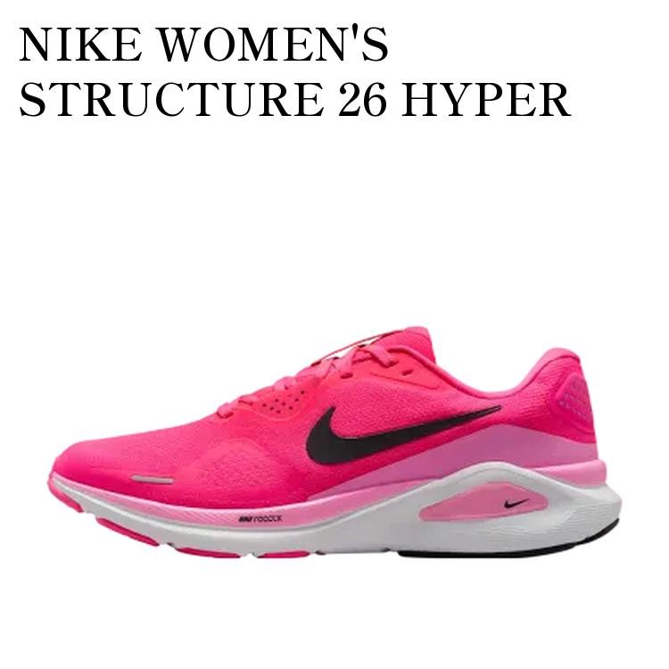 【お取り寄せ商品】NIKE WOMEN\'S STRUCTURE 26 HYPER PINK/BLACK/PINK SPELL/WHITE/BRIGHT CRIMSON ナイキ ウィメンズ ストラクチャー26 ハイパーピンク/ブラック/ピンクスペル/ホワイト/ブライトクリムゾン HJ1101-601 メンズ レディース 人気 おしゃれ|RAISE