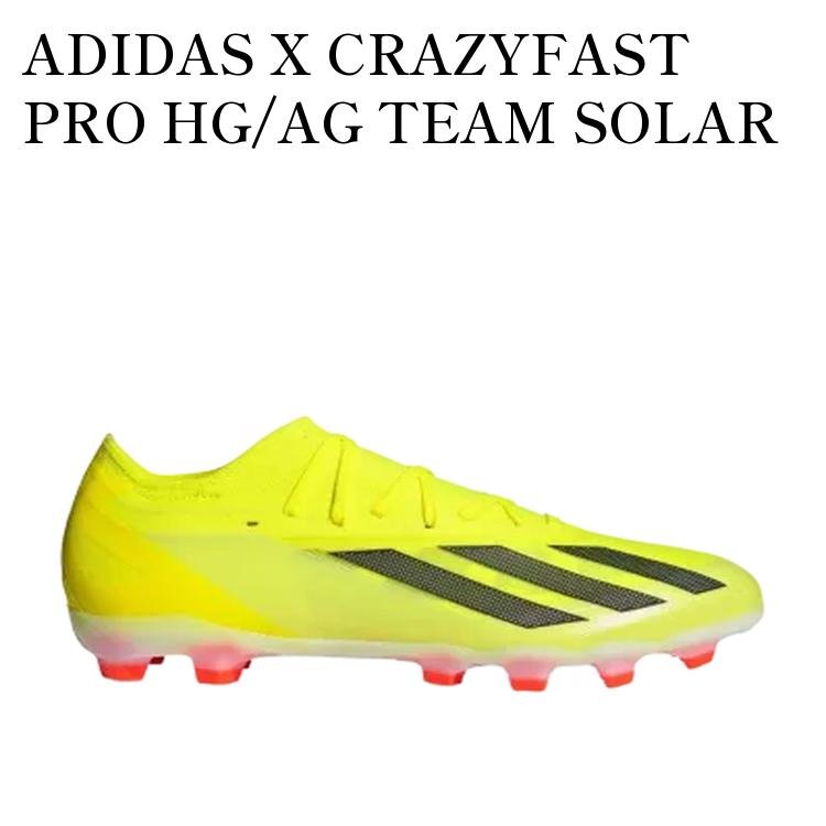 【お取り寄せ商品】ADIDAS X CRAZYFAST PRO HG/AG TEAM SOLAR YELLOW/CORE BLACK/FOOTWEAR WHITE アディダス エックス クレイジーファスト プロ HG/AG チームソーラーイエロー/コアブラック/フットウェアホワイト IG8975 メンズ レディース 人気 おしゃれ｜RAISE