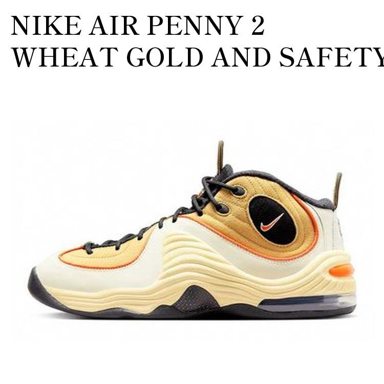 【お取り寄せ商品】NIKE AIR PENNY 2 WHEAT GOLD AND SAFETY ORANGE ナイキ エアペニー2 ウィートゴールド アンド セーフティオレンジ DV7229-700 メンズ レディース 人気 おしゃれ|RAISE