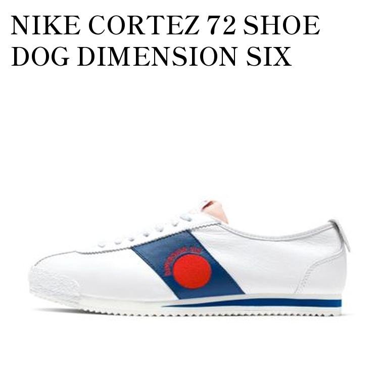 【お取り寄せ商品】NIKE CORTEZ 72 SHOE DOG DIMENSION SIX MOON ナイキ コルテッツ 72 シュー ドック ディメンション シックス ムーン CJ2586-101 メンズ レディース 人気 おしゃれ｜RAISE