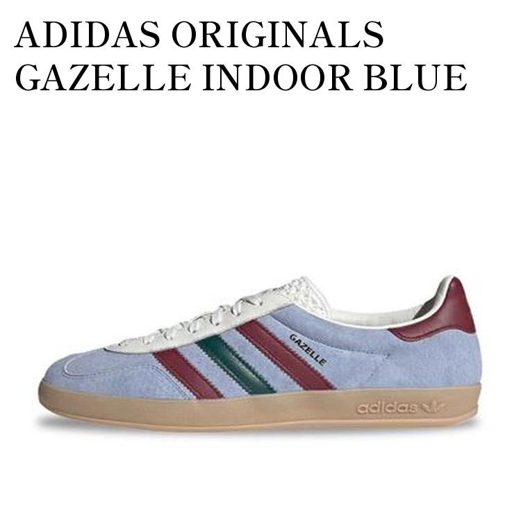 【お取り寄せ商品】ADIDAS ORIGINALS GAZELLE INDOOR BLUE DAWN/COLLEGE BURGUNDY/COLLEGE GREEN アディダス オリジナルス ガゼル インドア ブルードーン/カレッジバーガンディ/カレッジグリーン IG4994 メンズ レディース 人気 おしゃれ｜RAISE