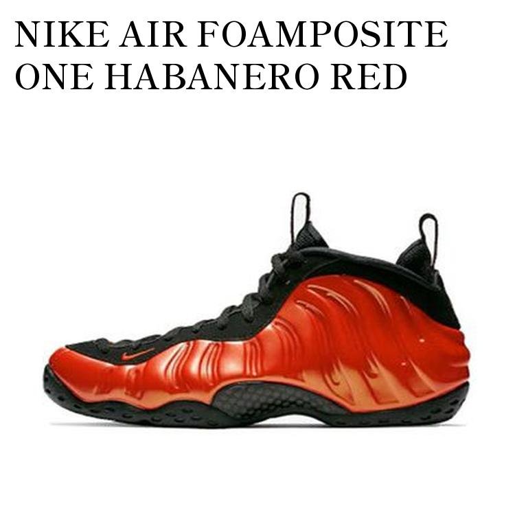 【お取り寄せ商品】NIKE AIR FOAMPOSITE ONE HABANERO RED ナイキ エアフォームポジット ワン ハバネロ レッド 314996-603 メンズ レディース 人気 おしゃれ|RAISE