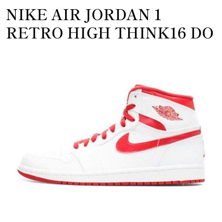 【お取り寄せ商品】NIKE AIR JORDAN 1 RETRO HIGH THINK16 DO THE THING RED ナイキ エアジョーダン1 レトロ ハイ シンク16 Do The Thing Red 332550-161 メンズ レディース 人気 おしゃれ|RAISE