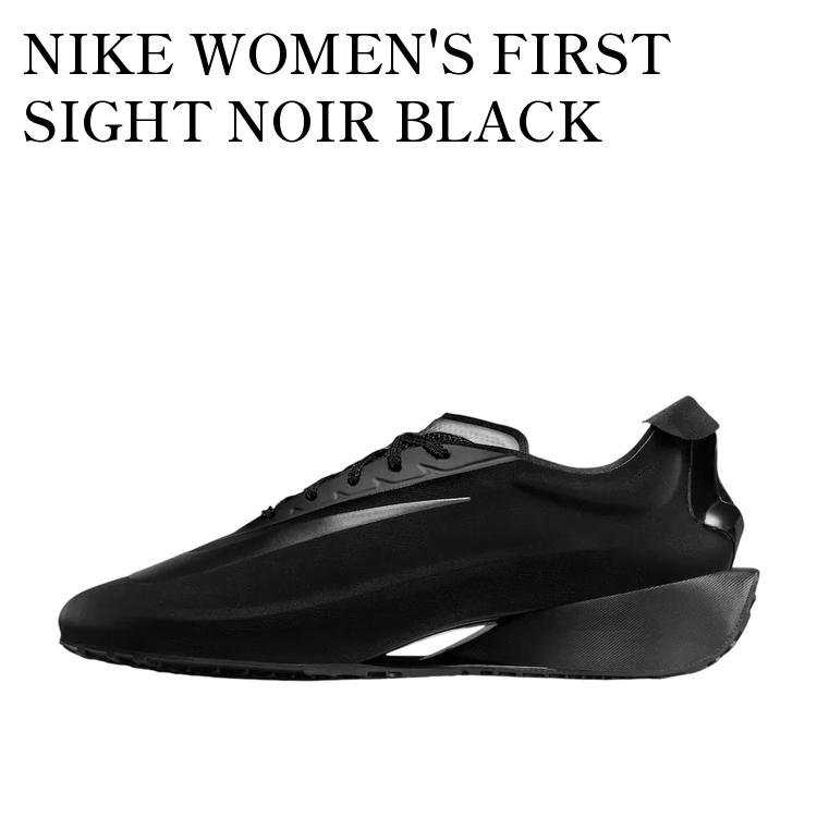 【お取り寄せ商品】NIKE WOMEN'S FIRST SIGHT NOIR BLACK ナイキ ウィメンズ ファーストサイト ノワール ブラック HQ2409-001 メンズ レディース 人気 おしゃれ|RAISE