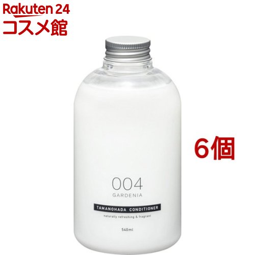タマノハダ コンディショナー 004 ガーデニア(540ml*6個セット)【TAMANOHADA】