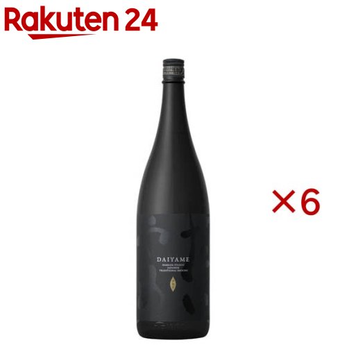 だいやめ DAIYAME(1800ml×6セット)【?田酒造】