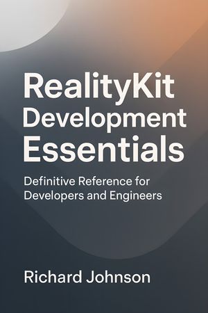 楽天Kobo電子書籍ストア: RealityKit Development Essentials - Definitive Reference ...
