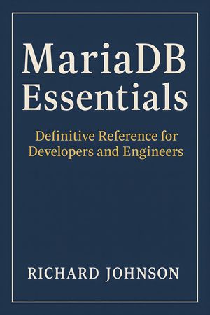 楽天Kobo電子書籍ストア: MariaDB Essentials - Definitive Reference for Developers ...