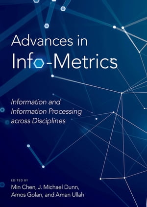 楽天Kobo電子書籍ストア: Advances in Info-Metrics - Information and