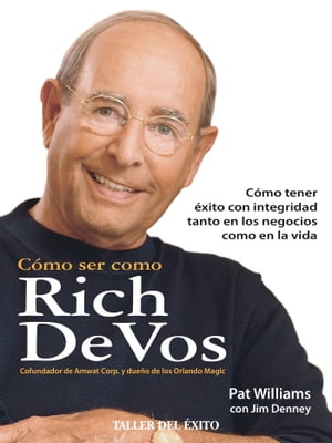 楽天kobo電子書籍ストア Como Ser Como Rich Devos Pat Williams