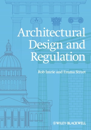 楽天Kobo電子書籍ストア: Architectural Design and Regulation - Rob