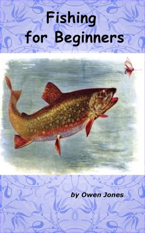 楽天Kobo電子書籍ストア: Fishing for Beginners - The apprentice