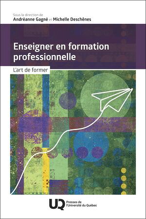 EnseignerenformationprofessionnelleL’artdeformer