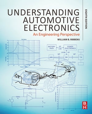 超歓迎 Understanding Automotive Electronics An Engineering Perspective Butterworth Heinemann 電子書籍版 楽天市場 Www Most Gov La