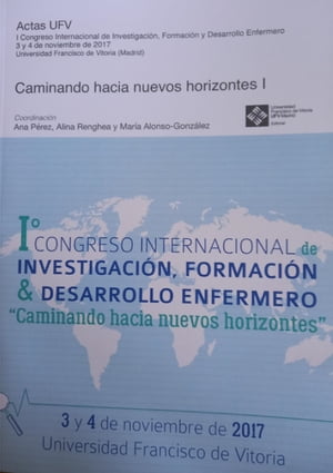 ICongresointernacionaldeinvestigaci?n,formaci?n&desarrolloenfermeroCaminandohacianuevoshorizontes