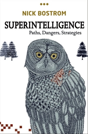 SuperintelligencePaths,Dangers,Strategies