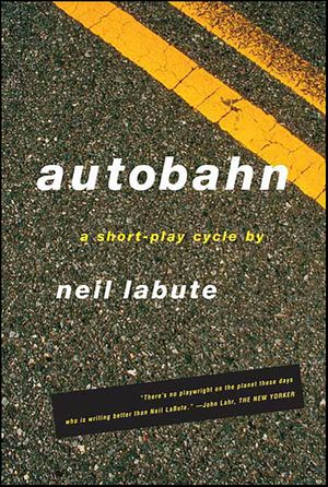 楽天Kobo電子書籍ストア: Autobahn - A Short-Play Cycle - Neil LaBute - 9781429998819