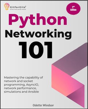 楽天Kobo電子書籍ストア: Python Networking 101, Second Edition - Mastering the ...