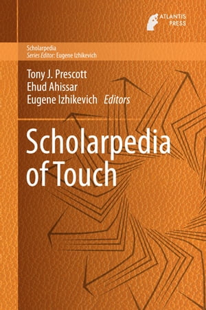 完売 Scholarpedia Of Touch Atlantis Press 電子書籍版 気質アップ Www Store Creativetalentnetwork Com