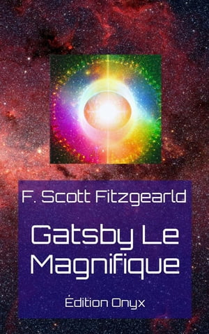 Gatsby Le Magnifique ebook by F. Scott Fitzgerald - Rakuten Kobo
