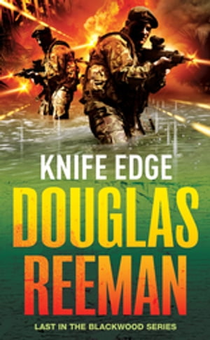 Knife Edge an epic and enthralling naval adventure from the master storyteller of the sea【電子書籍】[ Douglas Reeman ]画像