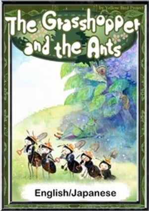TheGrasshopperandtheAntsEnglish/Japaneseversions