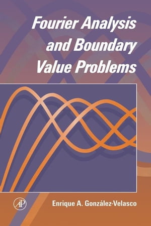 特売 Fourier Analysis And Boundary Value Problems Academic Press 電子書籍版 楽天市場 Ejournal Uncen Ac Id