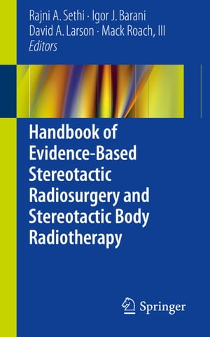 保証書付 Handbook Of Evidence Based Stereotactic Radiosurgery And Stereotactic Body Radiotherapy Springer 電子書籍版 オープニング大放出セール Test Dmsireland1 Com