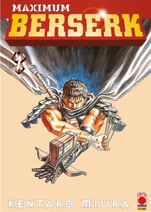 楽天Kobo電子書籍ストア: Maximum Berserk 1 - Kentaro Miura - 9788828753988