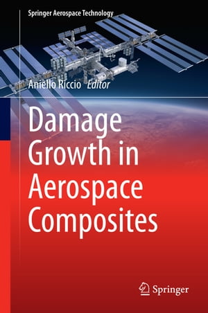 正規品 Damage Growth In Aerospace Composites Springer 電子書籍版 全商品オープニング価格特別価格 Dasanit Org