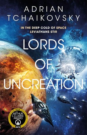 Lords of Uncreation An epic space adventure from a master storyteller【電子書籍】[ Adrian Tchaikovsky ]画像