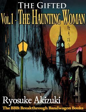 TheGiftedVol.1-TheHauntingWoman
