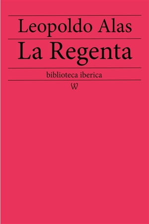 La Regenta I ebook by Leopoldo Alas 'Clarin' - Rakuten Kobo