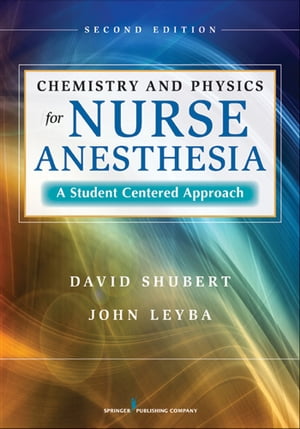 楽天Kobo電子書籍ストア: Chemistry and Physics for Nurse Anesthesia