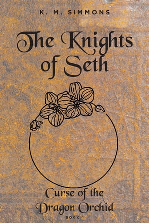 TheKnightsofSethCurseoftheDragonOrchird