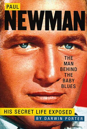 楽天Kobo電子書籍ストア: Paul Newman, The Man Behind the Baby Blues - His Secret