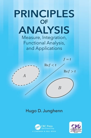 全商品オープニング価格特別価格 Principles Of Analysis Measure Integration Functional Analysis And Applications Chapman And Hall Crc 電子書籍版 55 以上節約 Ops In Net