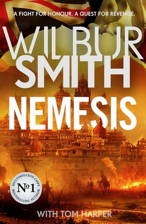 Nemesis The historical epic from Master of Adventure, Wilbur Smith【電子書籍】[ Wilbur Smith ]画像