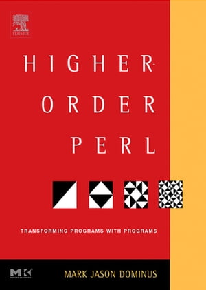 楽天Kobo電子書籍ストア: Higher-Order Perl - Transforming Programs