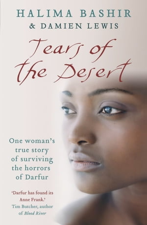 Tears of the Desert One woman's true story of surviving the horrors of Darfur【電子書籍】[ Halima Bashir ]画像
