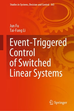 楽天Kobo電子書籍ストア: Event-Triggered Control of Switched Linear