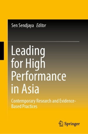 最も優遇 Leading For High Performance In Asia Contemporary Research And Evidence Based Practices Springer 電子書籍版 最安値 M Wineryfinderapp Com