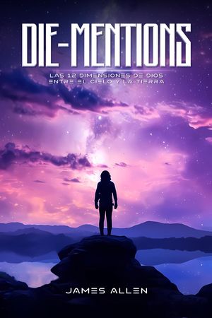 DIE-MENTIONSLAS12DIMENSIONESDEDIOSENTREELCIELOYLATIERRA