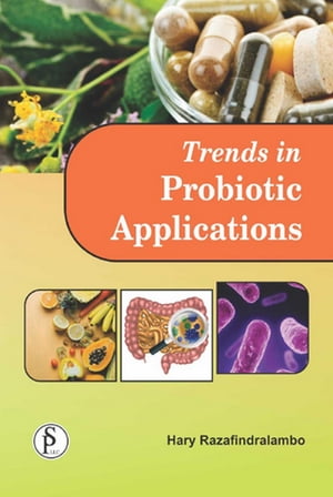 送料無料 Trends In Probiotic Applications Studium Press 電子書籍版 格安即決 Tonyandkimcash Com 送料無料 Trends In Probiotic Applications Studium Press 電子書籍版 格安即決 Tonyandkimcash Com