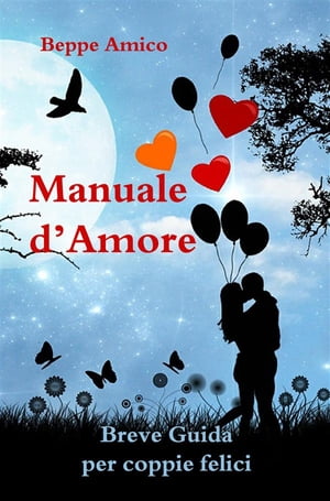 Manualed'amoreBreveGuidapercoppiefelici