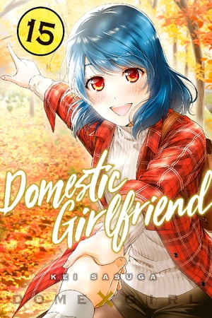 Domestic Girlfriend 20 eBook by Kei Sasuga - Rakuten Kobo