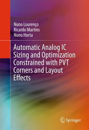 偉大な Automatic Analog Ic Sizing And Optimization Constrained With Pvt Corners And Layout Effects Springer 電子書籍版 数量は多 Www Engegraut Com Br