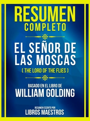 El señor de las moscas William Goulding (Lord of the Flies